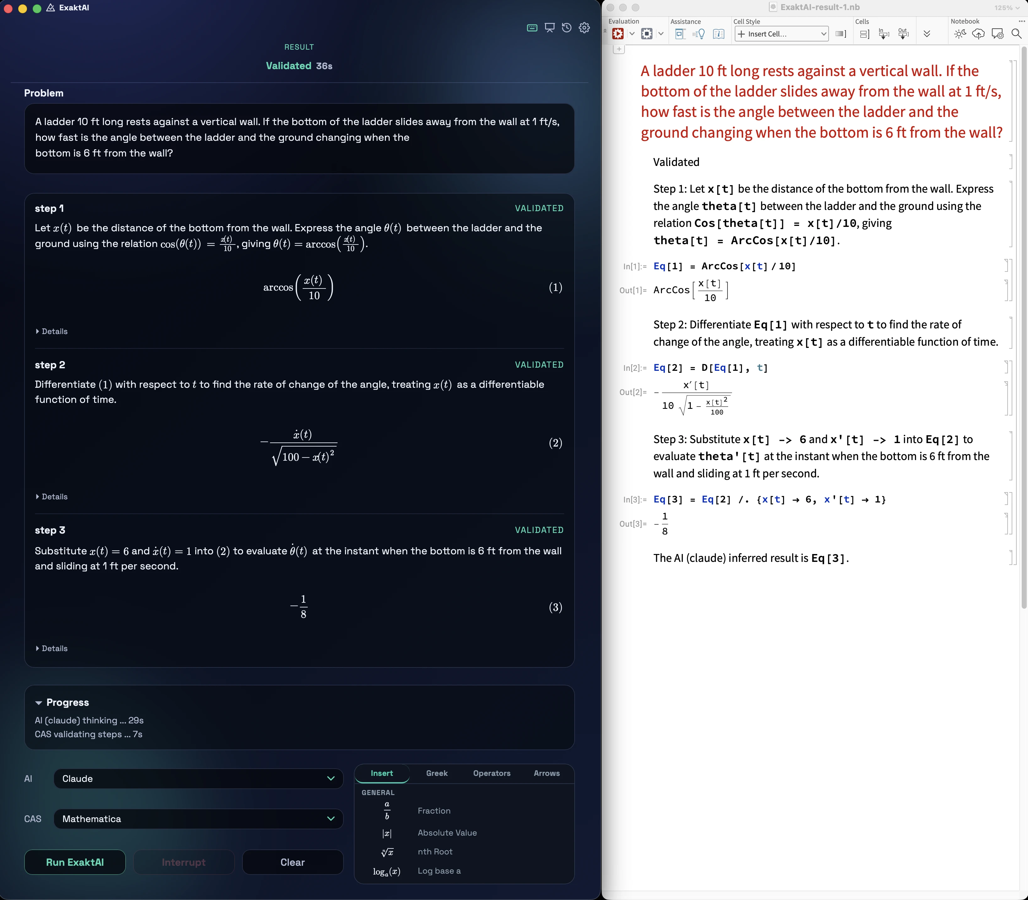 ExaktAI App showing the ladder problem solved and validated by Claude with a Mathematica notebook open alongside