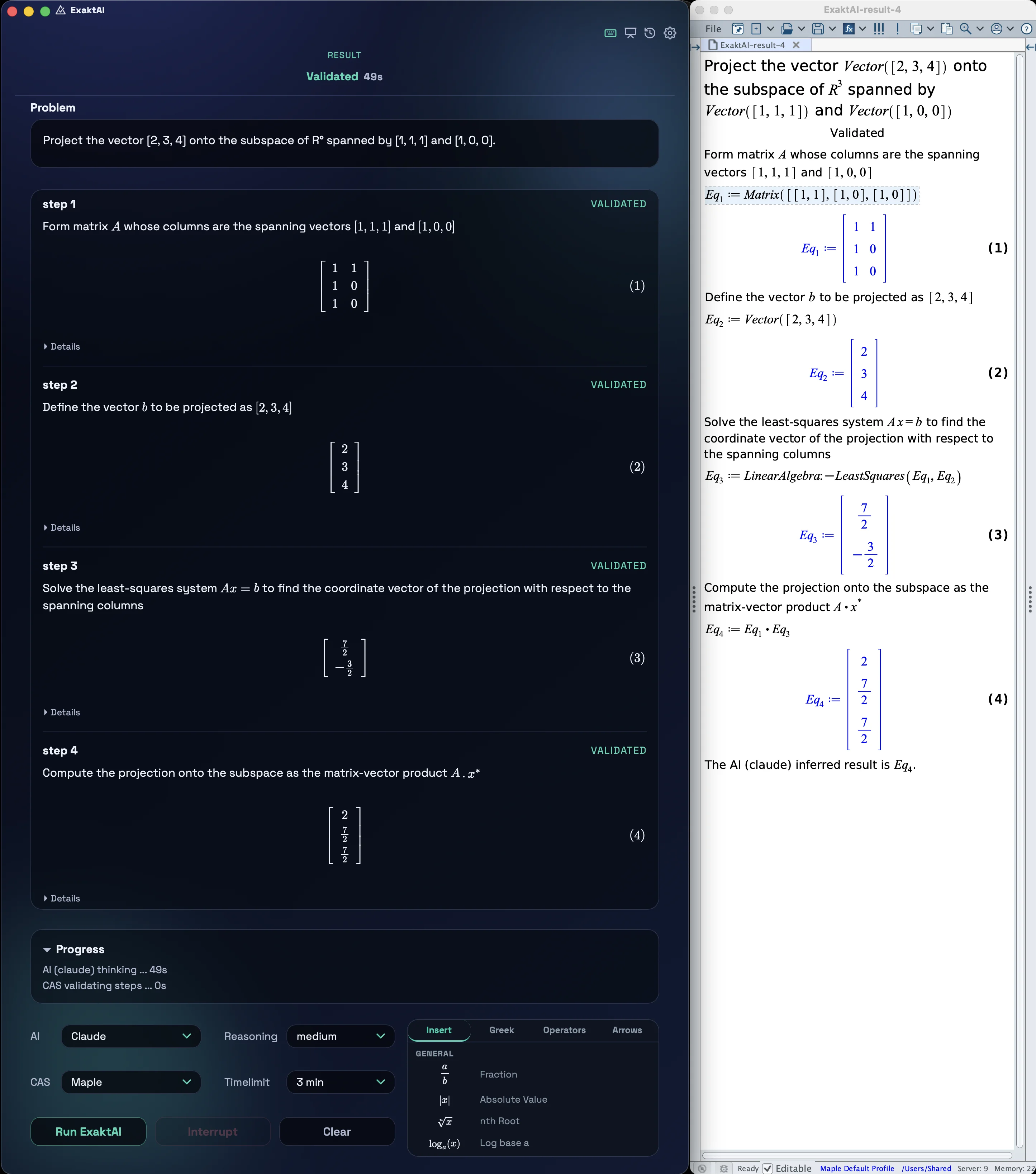 ExaktAI App: a vector projected onto a subspace, solved by Claude and validated step by step, with the Maple document generated and opened automatically
