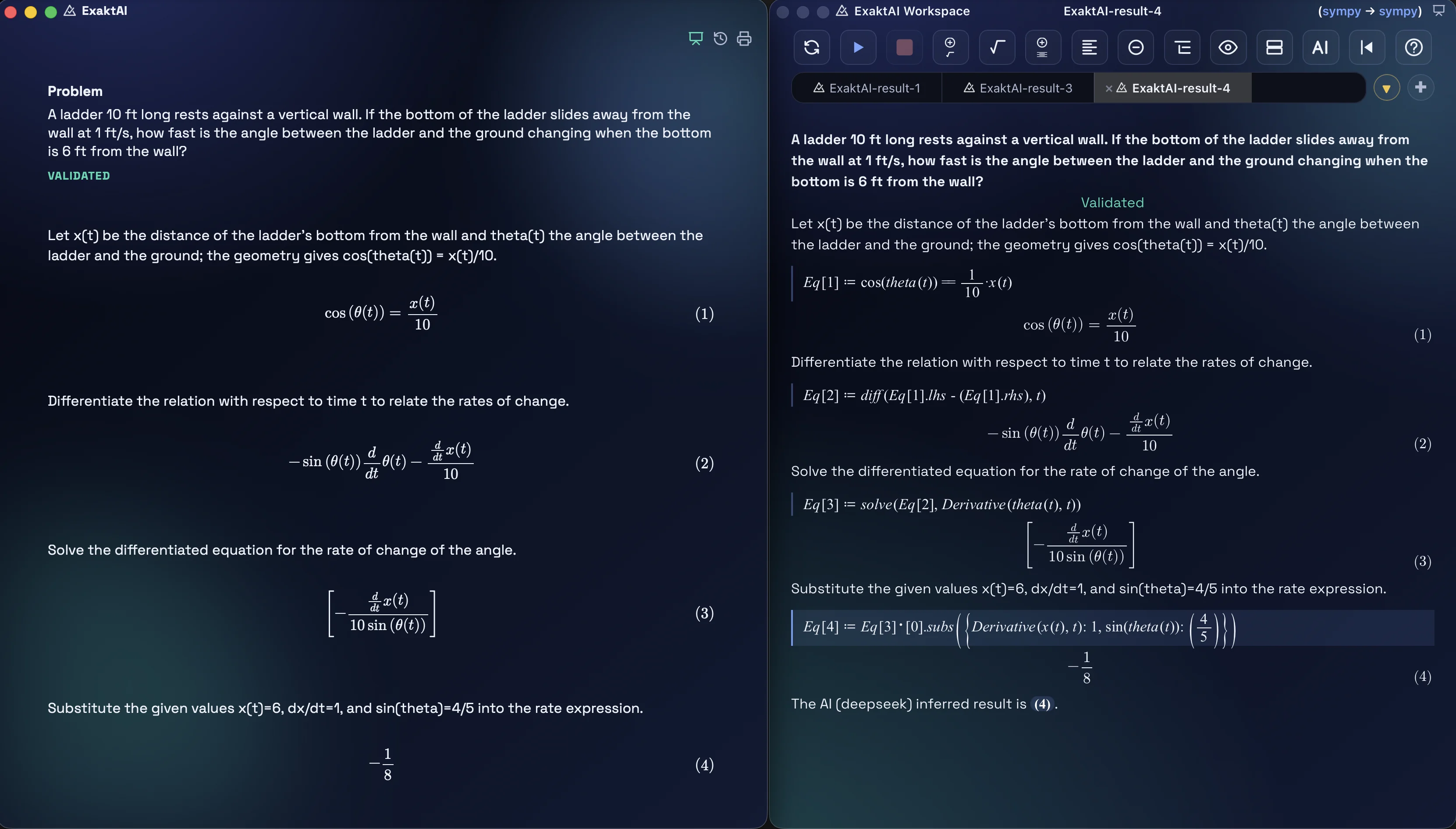 ExaktAI App showing the ladder problem solved and validated by DeepSeek with SymPy, and the ExaktAI Workspace document open alongside, its four steps executable instructions ending at minus one eighth
