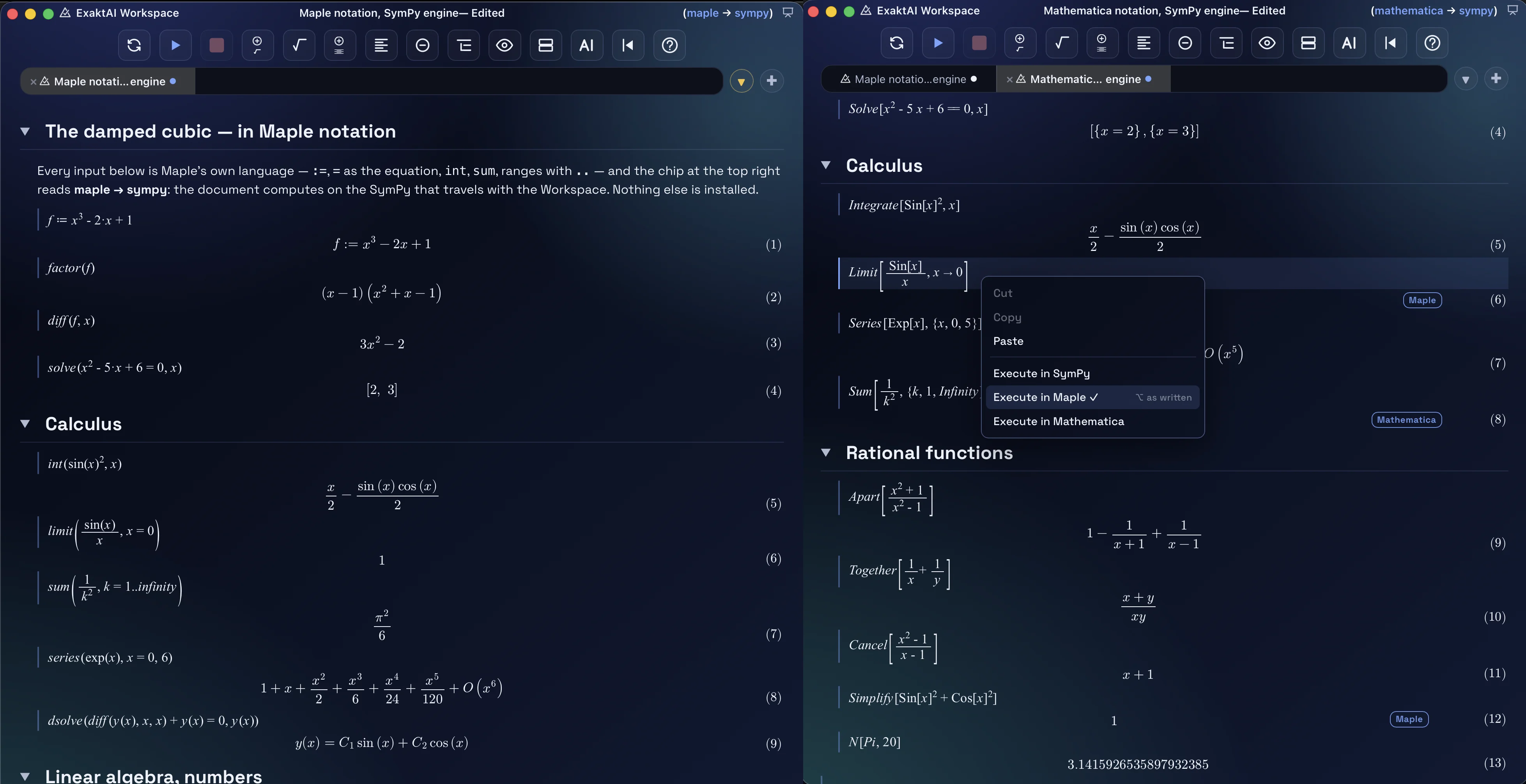 Two ExaktAI Workspace documents side by side: on the left a Maple-notation document whose chip reads maple to sympy, computing on the bundled SymPy; on the right a Mathematica-notation document with the right-click menu open on a Limit line, offering Execute in SymPy, Execute in Maple with a check mark and the hint option-as-written, and Execute in Mathematica, that line's result badged Maple